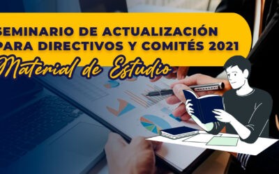Material – SEMINARIO DE ACTUALIZACIÓN Para Directivos y Comités 2021.