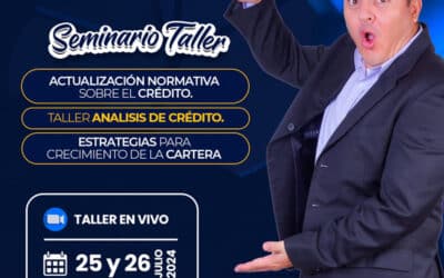 📚Material – Actualización normativa sobre el crédito Análisis de Crédito y Estrategias para el Crecimiento de la Cartera 🚀 💡