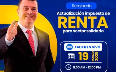 📚Material – Seminario ACTUALIZACION IMPUESTO DE RENTA PARA SECTOR SOLIDARIO