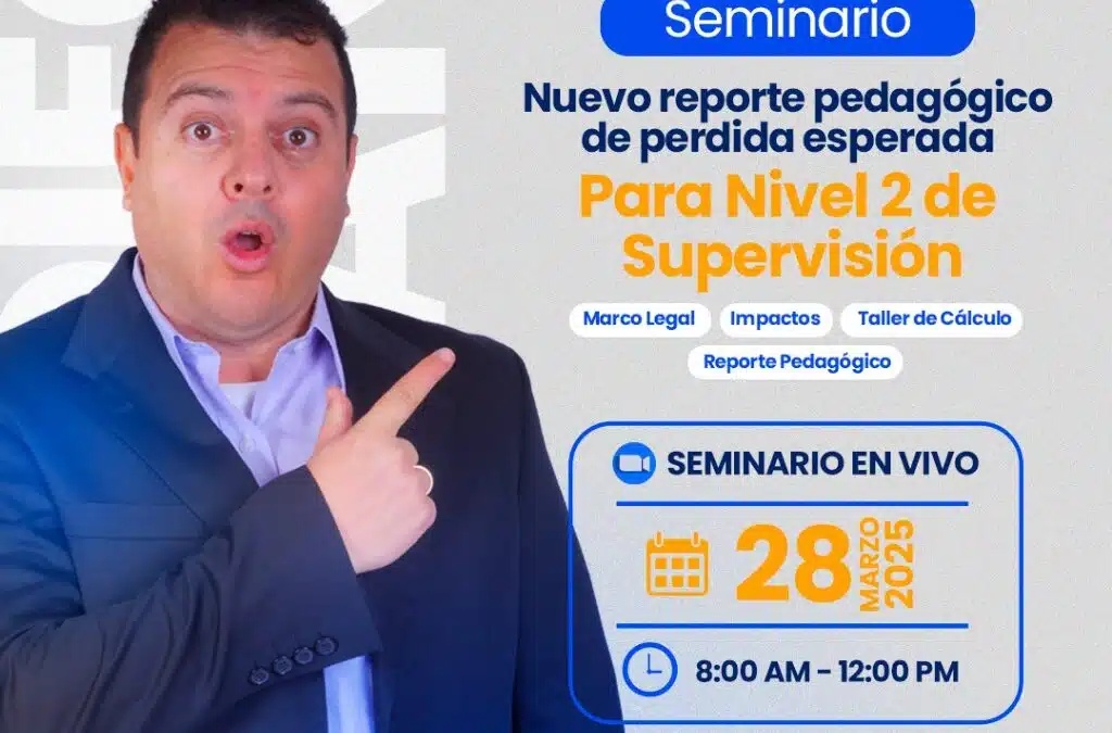 📚Material – Reporte Pedagógico de Pérdida Esperada para Nivel II de Supervisión