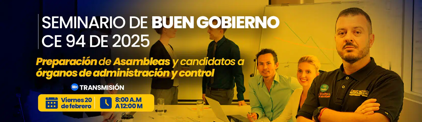 Seminario de Buen Gobierno CE 94 de 2025 - Preparación de Asambleas y candidatos a órganos de administración y control