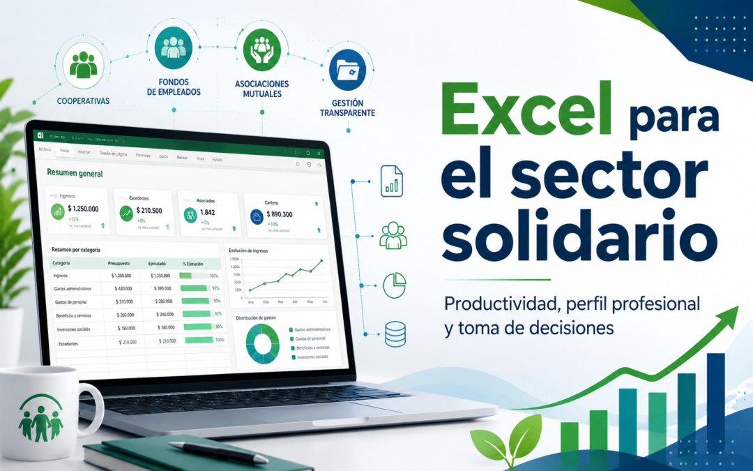 Aprender Excel ya no es una opción: es una competencia profesional clave para el sector solidario