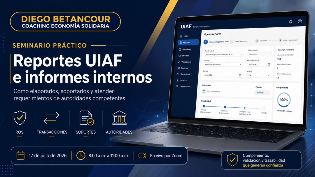 Seminario práctico Informes UIAF: cómo elaborarlos, presentarlos y soportarlos correctamente