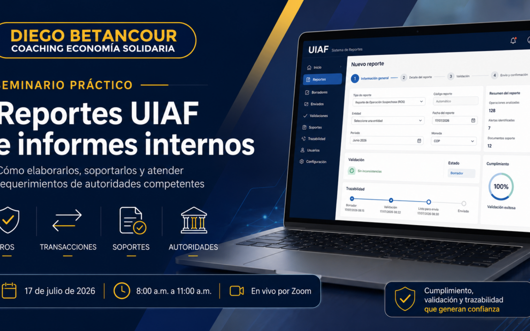 Seminario práctico Informes UIAF: cómo elaborarlos, presentarlos y soportarlos correctamente