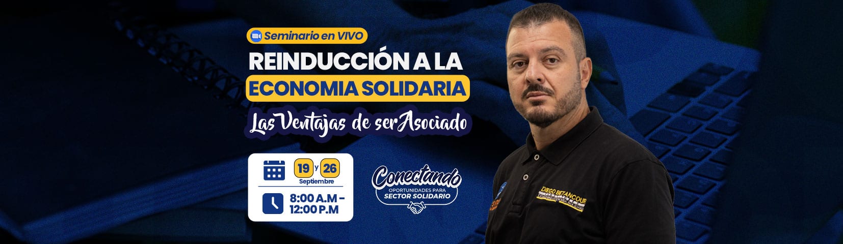 Las ventajas de ser asociado · Reinducción a la Economía Solidaria · Gratis · Sábados 19 y 26 de septiembre 2026