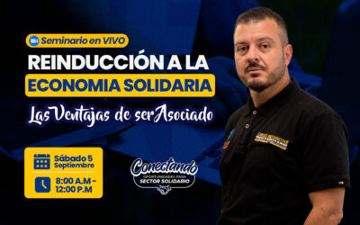 Las Ventajas De Ser Asociado: REINDUCCIÓN A LA ECONOMIA SOLIDARIA 