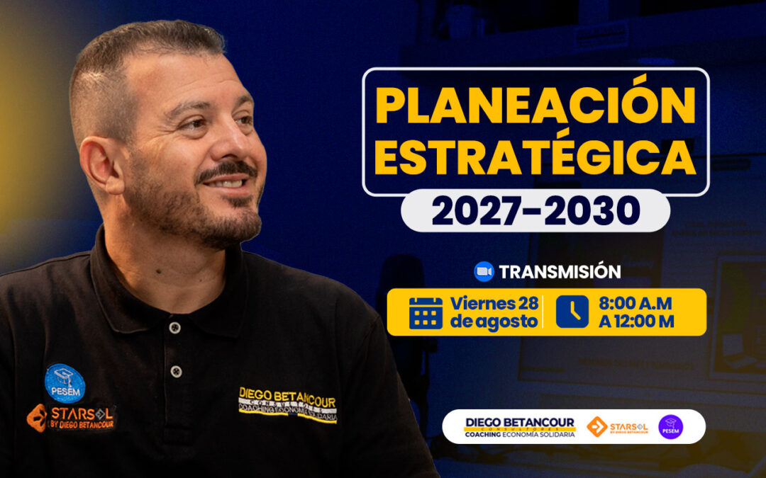 Seminario Taller: Planeación Estratégica 2027-2030